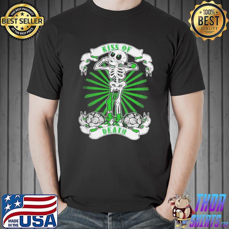 Skeleton kiss of death shirt