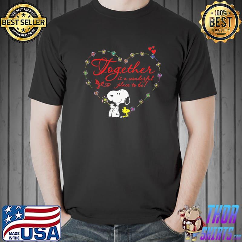 Snoopy heart together is a wonderful place to be shirt