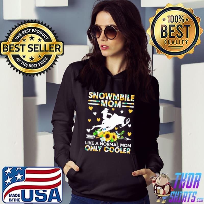 Snowmobile mom like a normal mom only cooler flowers Hoodie