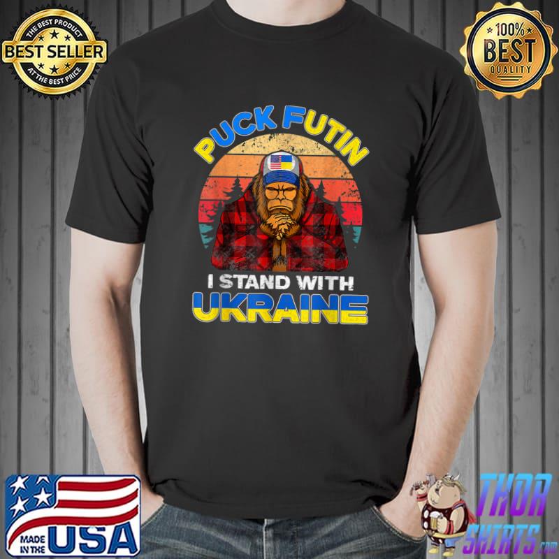 Support Ukraine Puck Futin I Stand With Ukraine Flag Bigfoot T-Shirt Unisex
