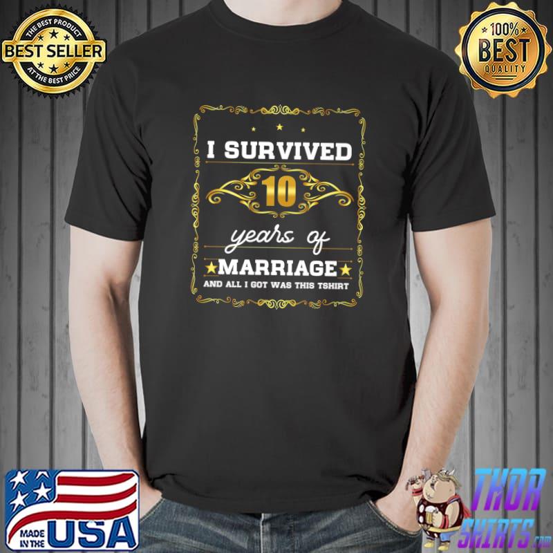 Survived 10 Years Marriage Couple 10th Wedding Anniversary Premium T-Shirt Unisex