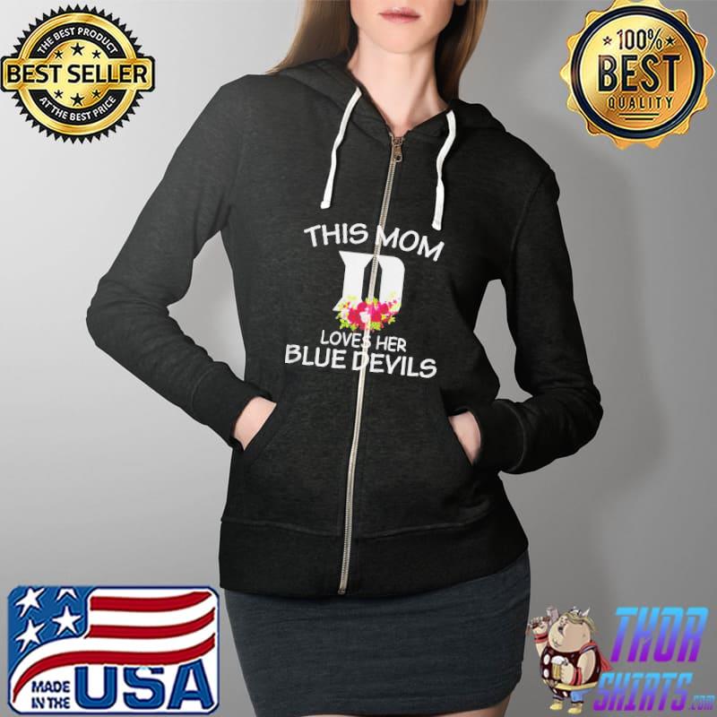 This mom loves her blue devils Full Zip Hooded
