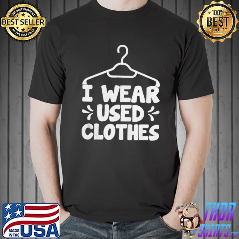 Thrift shopping goods bargain lover I wear used clothes shirt
