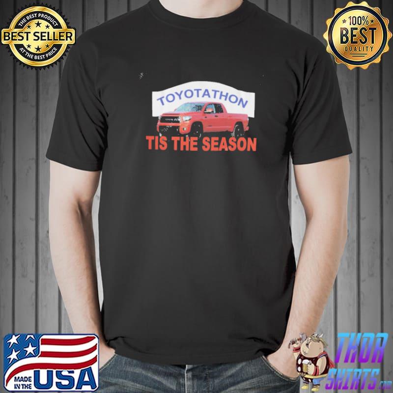 Toyotathon tis the season Unisex