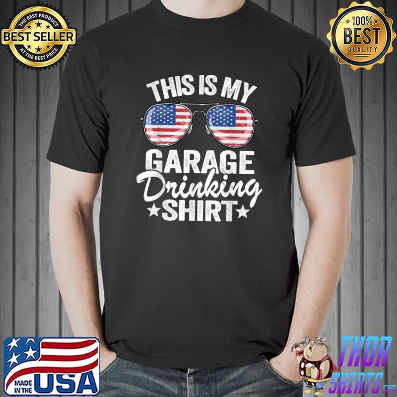 US American Flag 4th Of July Beer This Is My Garage Drinking T-Shirt Unisex