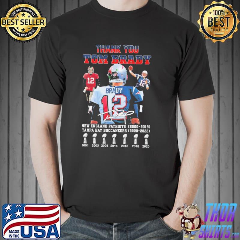 Thank you Tom Brady New England Patriots 2000 2019 Tampa Bay Buccaneers  2020 2022 shirt, hoodie, sweater, long sleeve and tank top