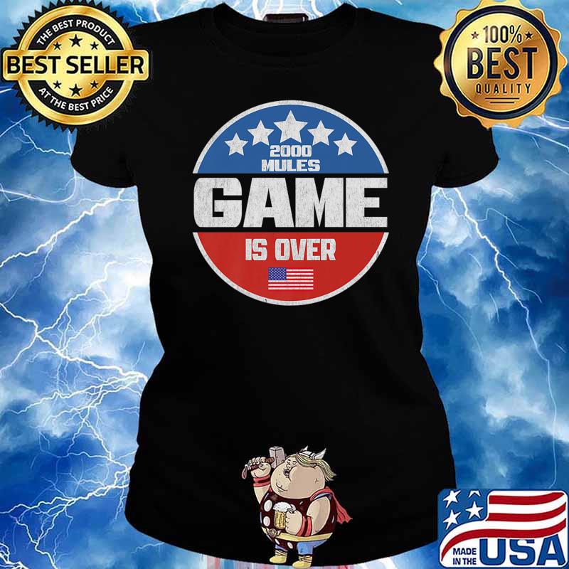 2000 Mules Game Is Over Fair Elections Premium T-Shirt Ladies tee