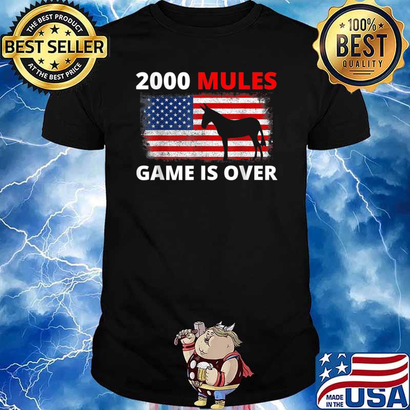 2000 Mules Game Is Over T-Shirt