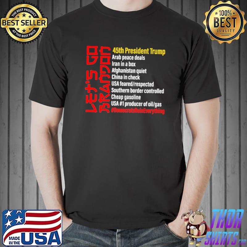45th president trump arab peace deals iran democrats ruin everything shirt