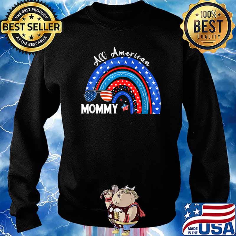 All American Mommy USA Flag Rainbow 4th Of July Patriotic T-Shirt Sweater
