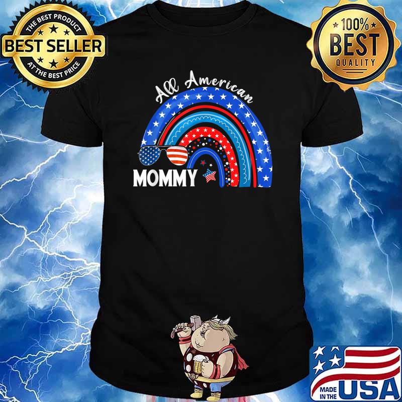 All American Mommy USA Flag Rainbow 4th Of July Patriotic T-Shirt