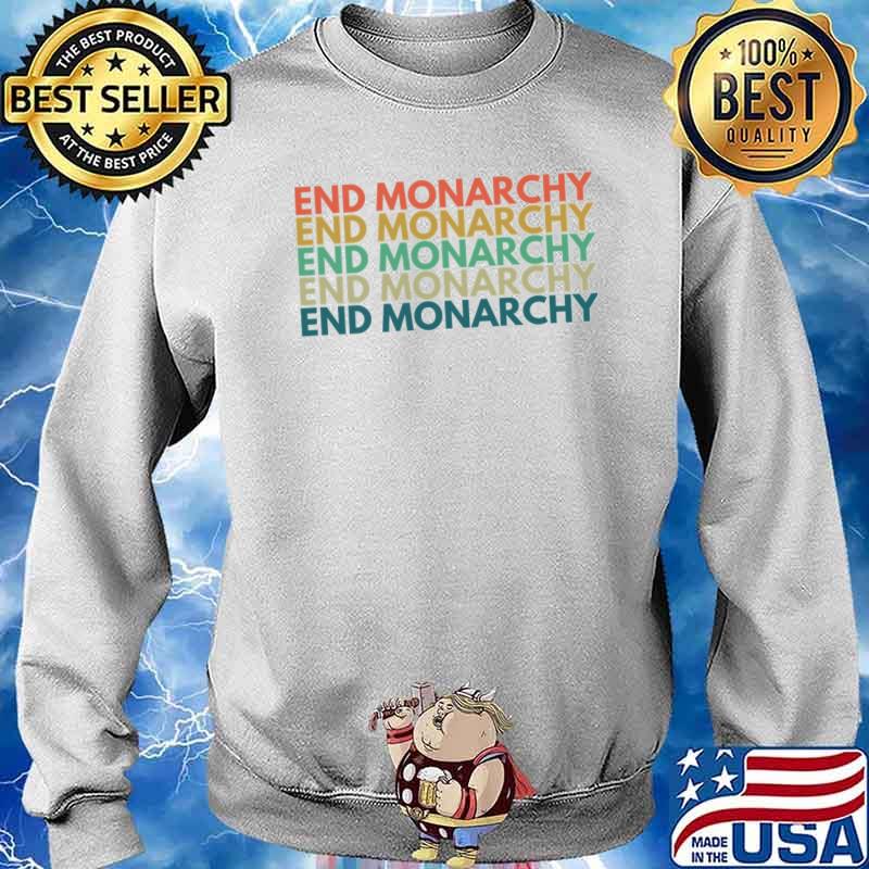 AntI monarchy end monarchy retro Sweater