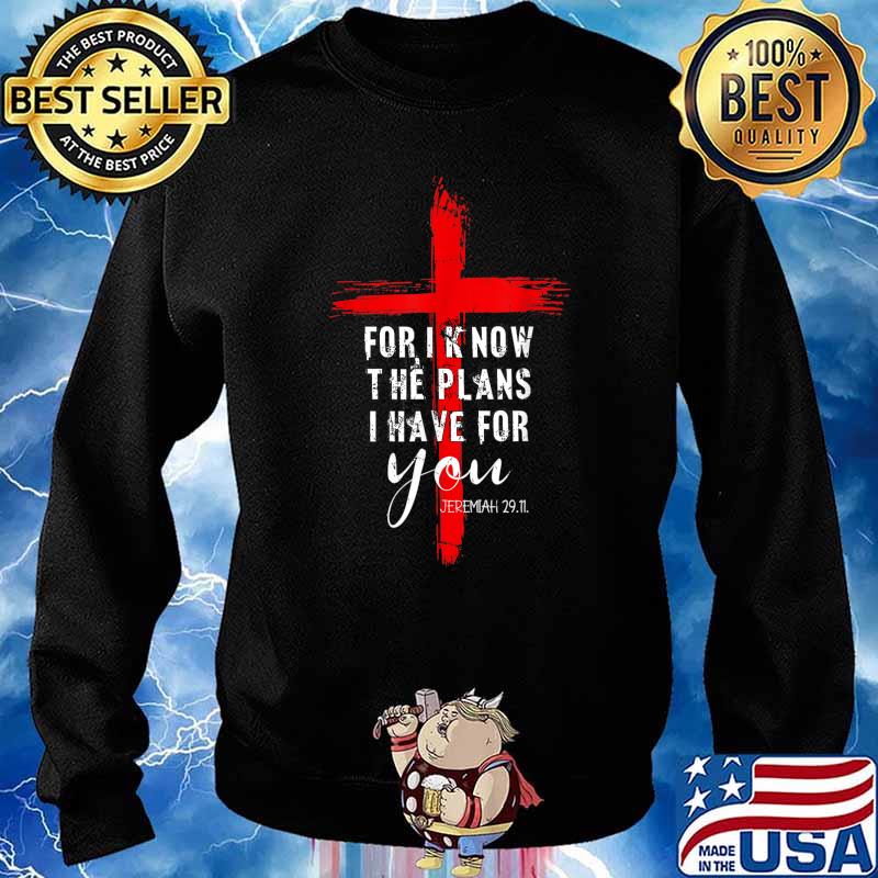 Christian Quote Faith Jeremiah 29.11 T-Shirt Sweater