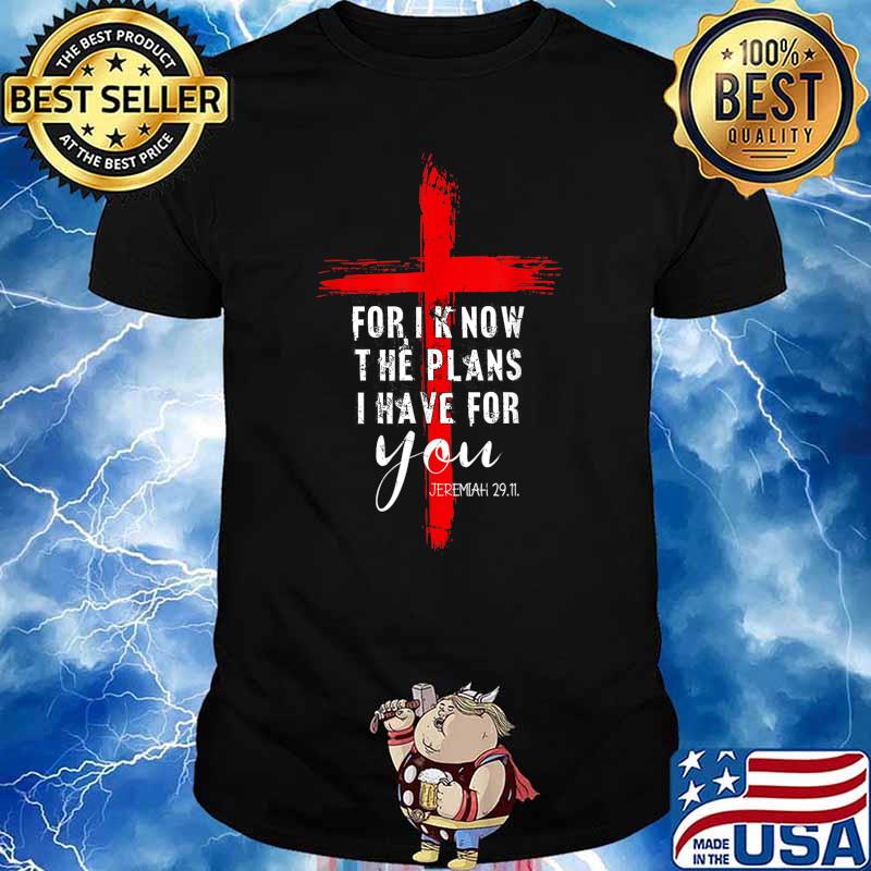 Christian Quote Faith Jeremiah 29.11 T-Shirt