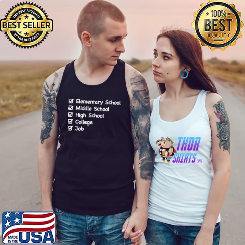 College Graduate and First Job - Funny Adulting T-Shirt Tank Top