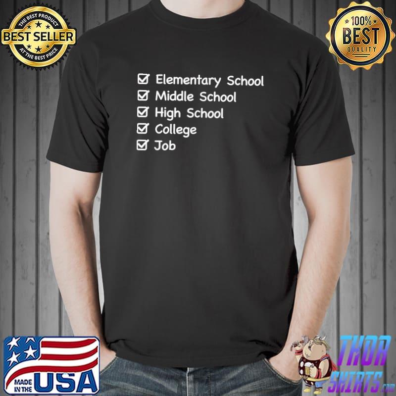 College Graduate and First Job - Funny Adulting T-Shirt Unisex