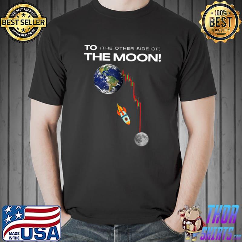Cryptocurrency To the other side of The Moon Crypto Token T-Shirt Unisex
