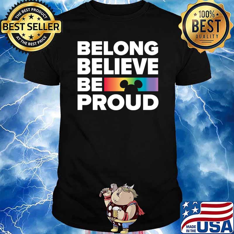 Disney Mickey & Friends Belong Believe Be Proud Pride T-shirt