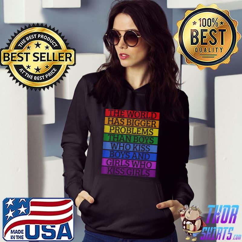 Gay Pride Month LGBT The World Has Bigger Problems Rainbow T-Shirt