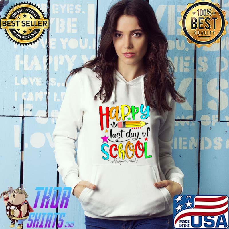 happy last day of school hello summer students and teachers Classic T-Shirt
