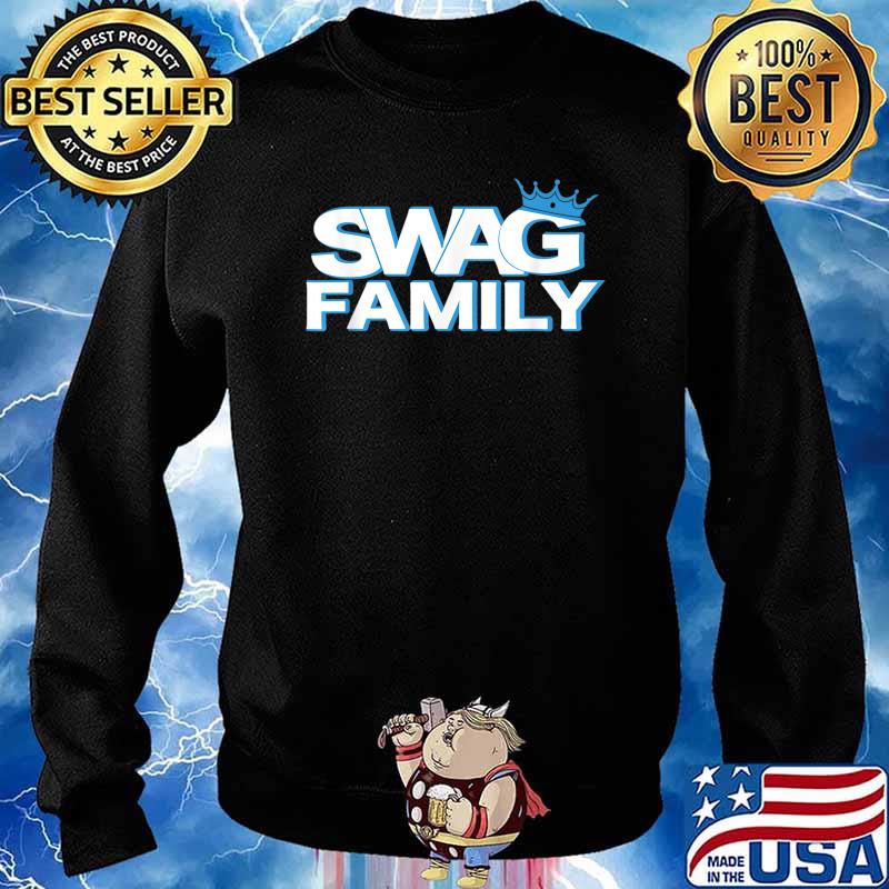 HHC Swag Fam - King Swag T-Shirt Sweater
