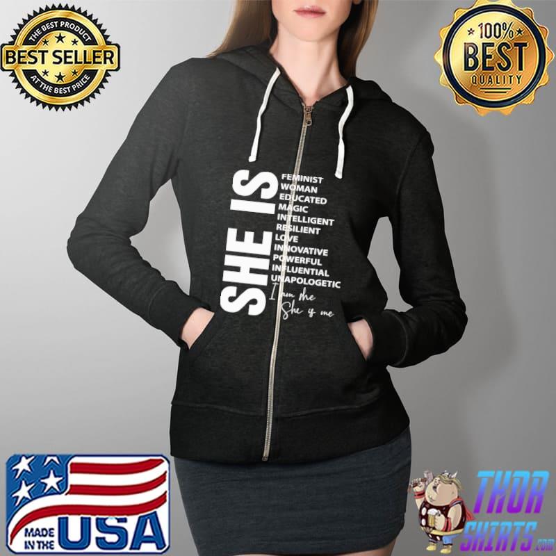 I am she is me feminist woman educated magic intelligent Full Zip Hooded
