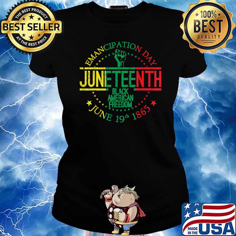 Juneteenth African American Freedom Black History June 19 T-Shirt Ladies tee