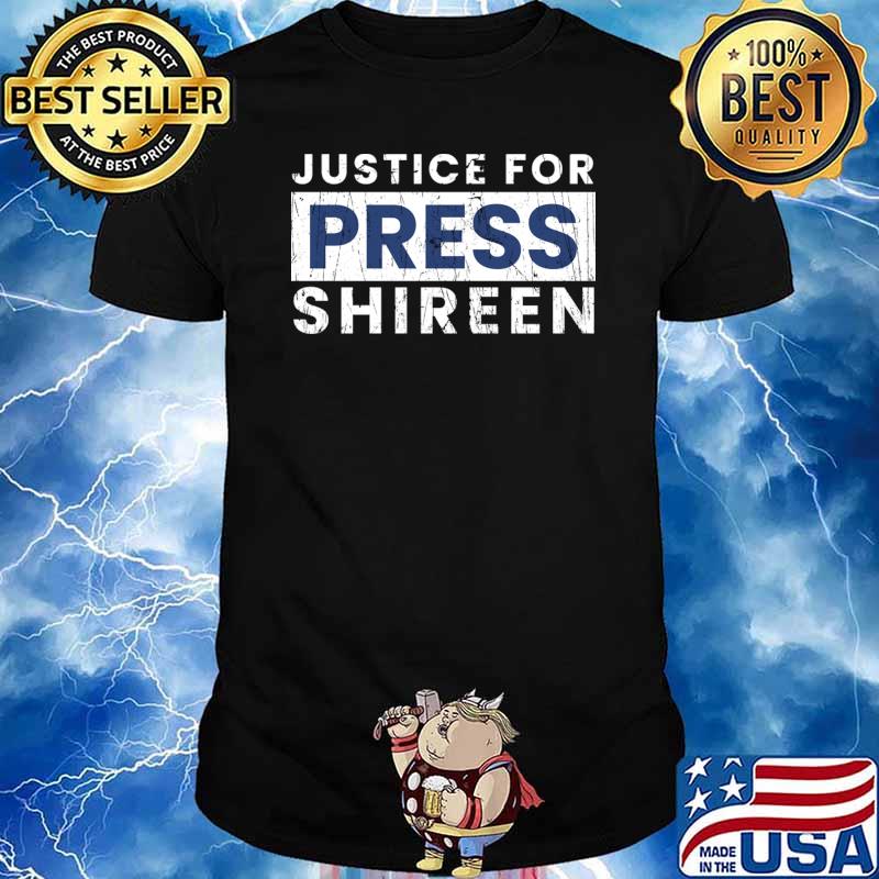Justice For Press Shireen T-Shirt