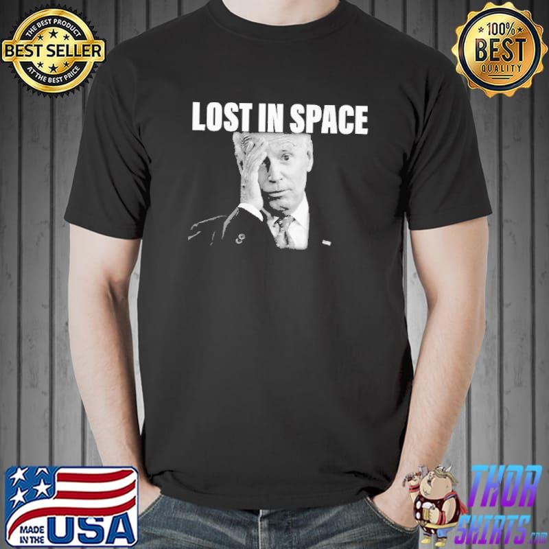 Lost in space biden shirt