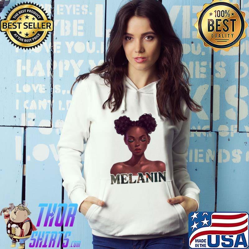 MElanin Girl Shirt Hoodie