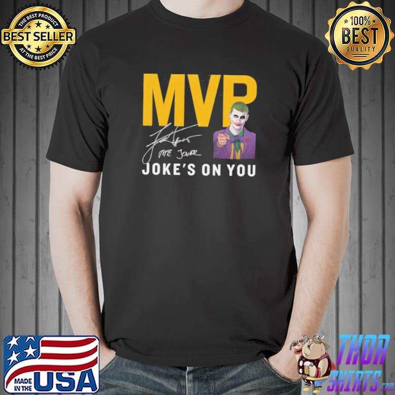 Nikola jokic nikola jokic limited edition mvp joke's on you peep nikola jokic's mvp jokic mvp shirt