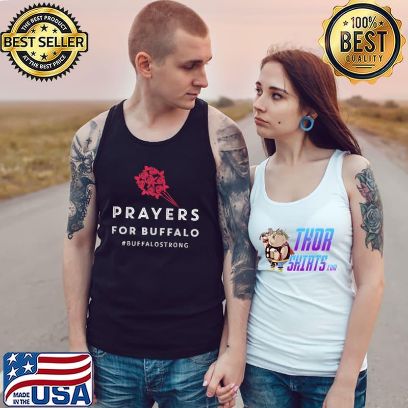 Pray For Buffalo Buffalo Strong T-Shirt Tank Top