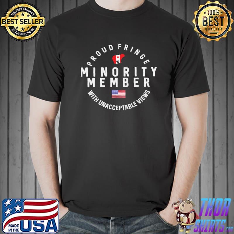 Proud fringe minority member with unacceotable views ameica flag shirt