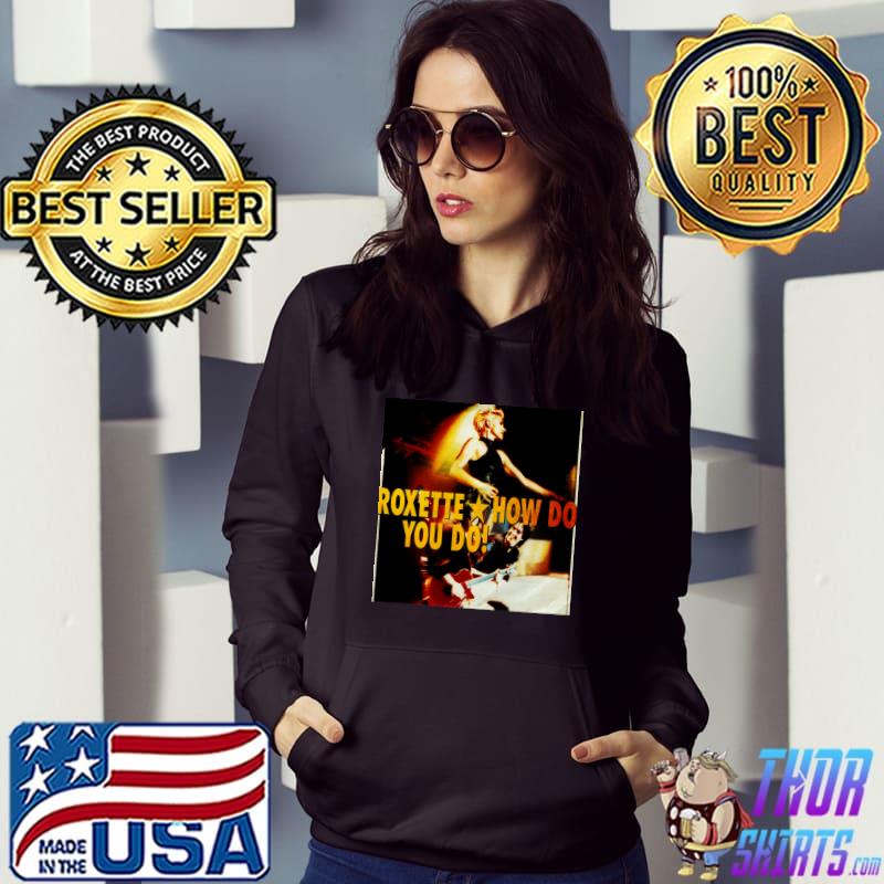 Roxette - American - Swedish pop rock duo Classic T-Shirt Copy Copy Hoodie