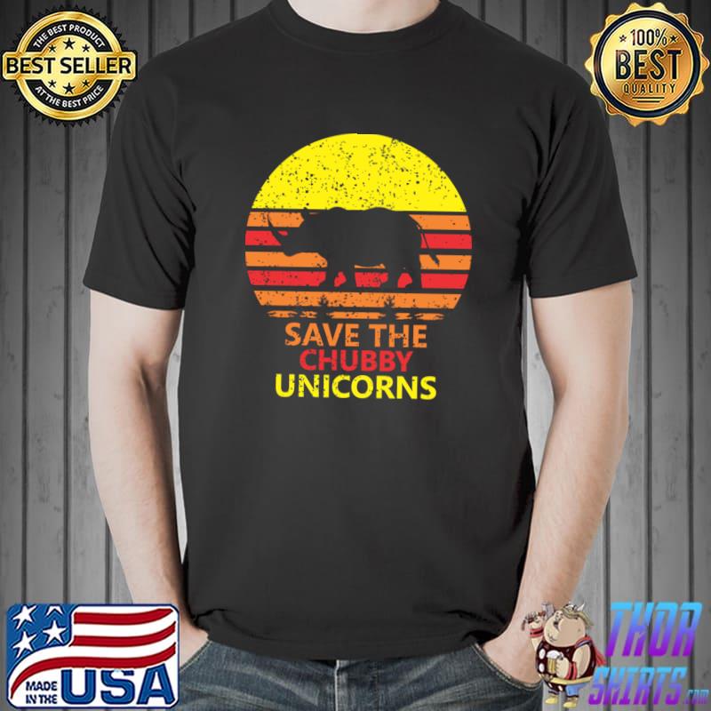 SAVE THE CHUBBY UNICORNS T-Shirt