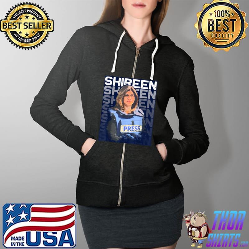 Shireen Abu Akleh Press journalist T-Shirt Full Zip Hooded