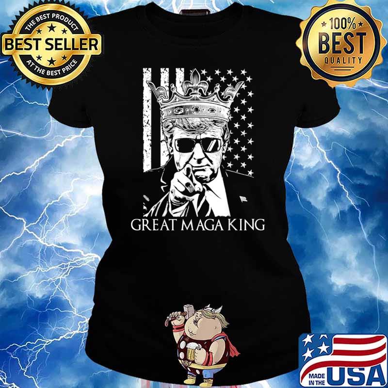 The Great Maga King Funny Trump Ultra Maga King T-Shirt Ladies tee