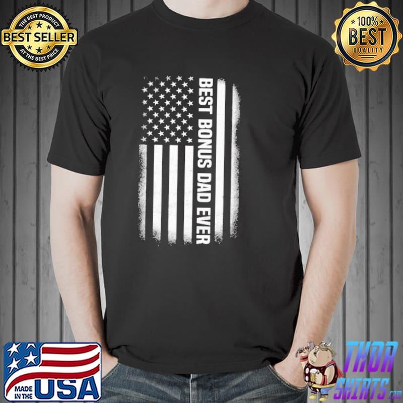 Top Best Bonus Dad Ever Shirt