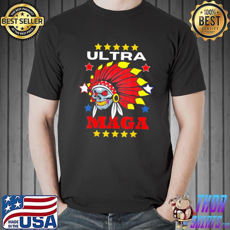 Ultra maga pro Trump skull wearing indian headdress shirt