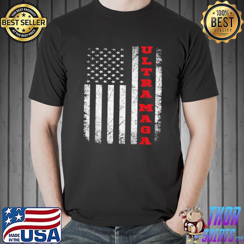 Ultra Maga Proud Ultra-Maga 2022, Ultra Ultra Maga US Flag T-Shirt Unisex