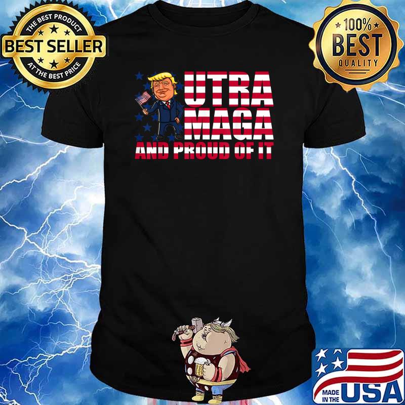 Ultra Mega And Proud Of It 2024 Great King MeGa T-Shirt