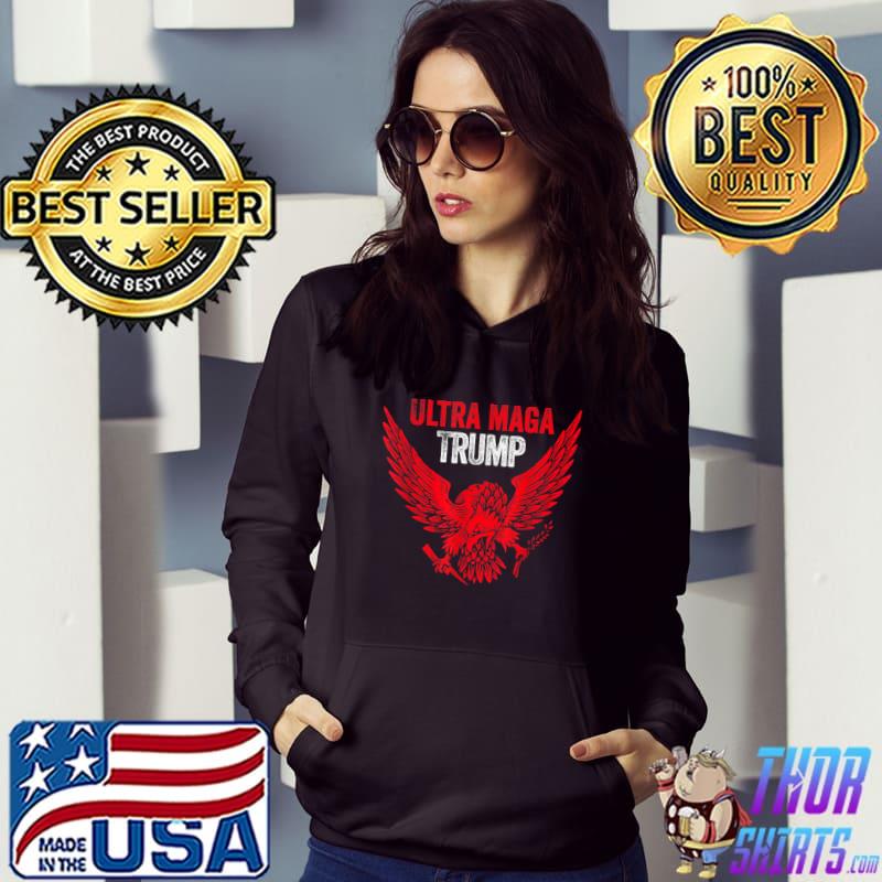 Ultra Mega Trump T-Shirt Hoodie