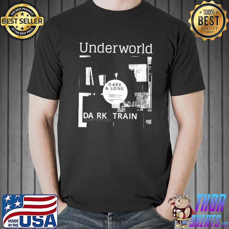 Underworld dark and long dark train T-Shirt