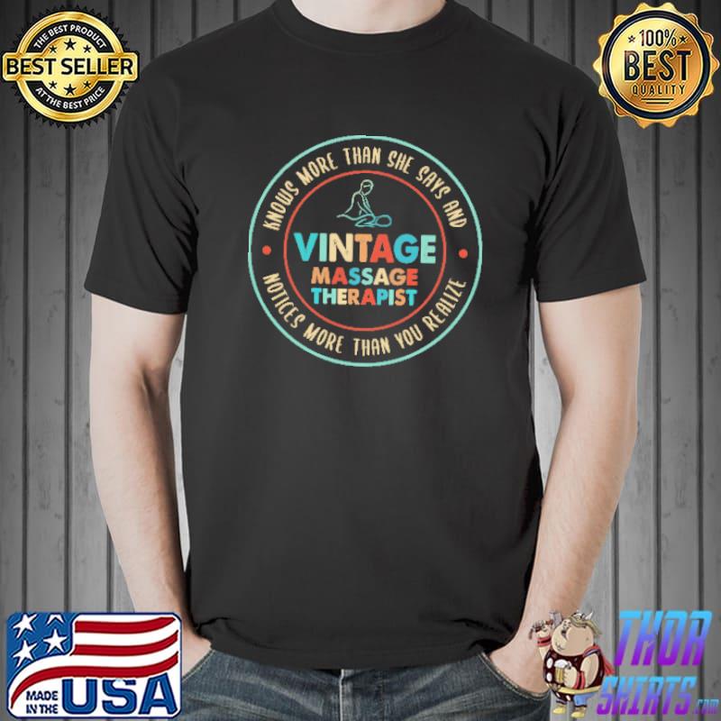 Vintage Massage Therapy Knows More Than She Says Shirt