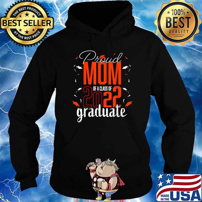 Women’s Proud mom of 2022 graduate senior school T-Shirt Hoodie