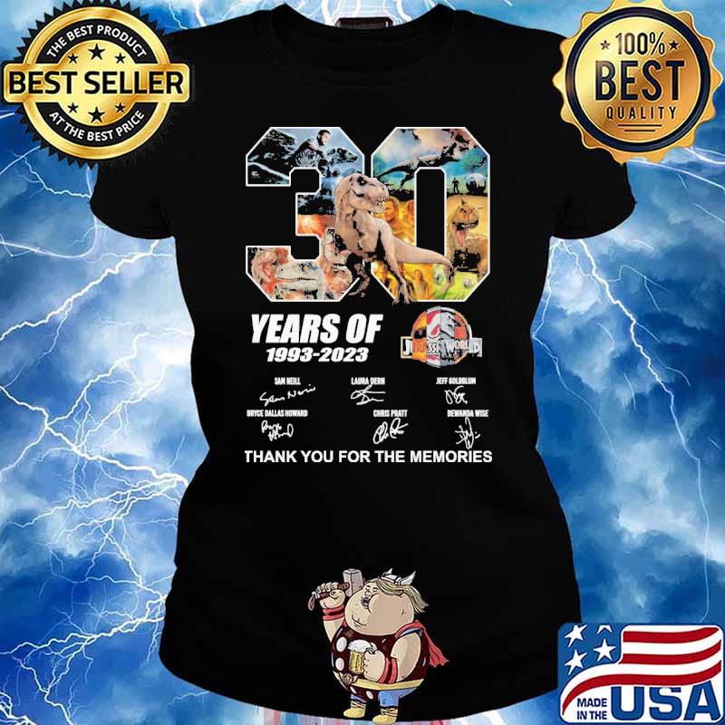 30 years jurassic world 1993 2023 thank for memories signatures s Ladies tee