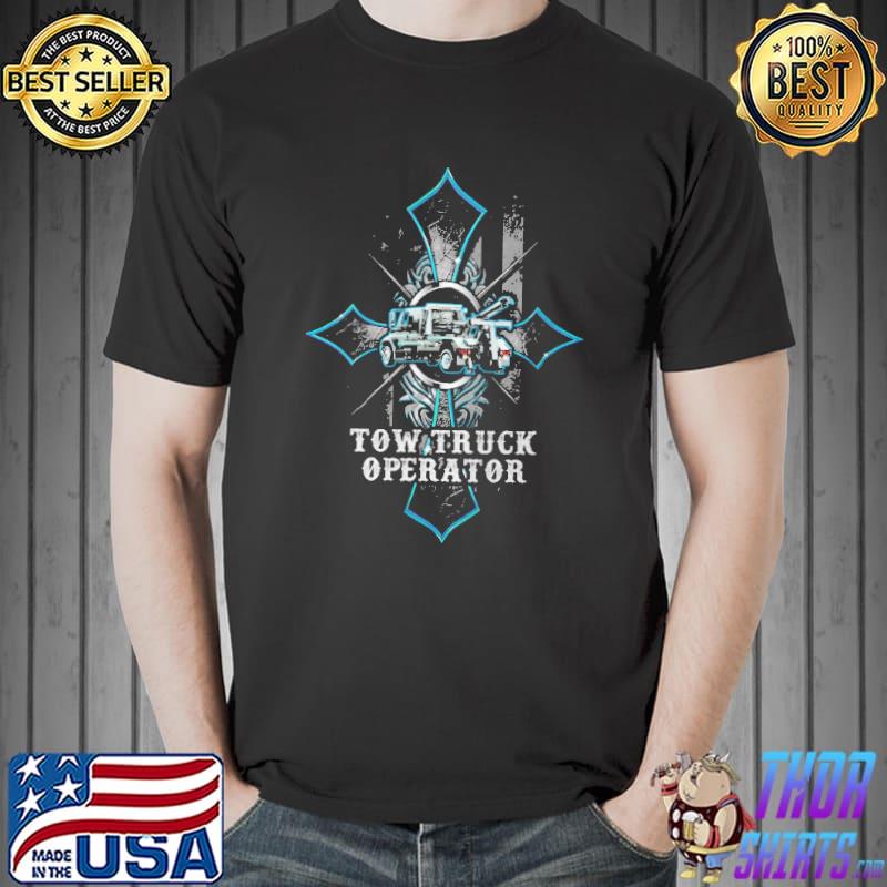 Awesome Tow Truck Operator Shirt