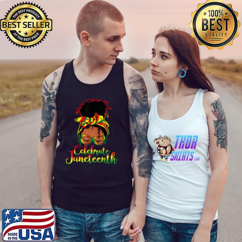 Celebrate Juneteenth Outfit Women Messy Bun Eye Glasses T-Shirt Tank Top