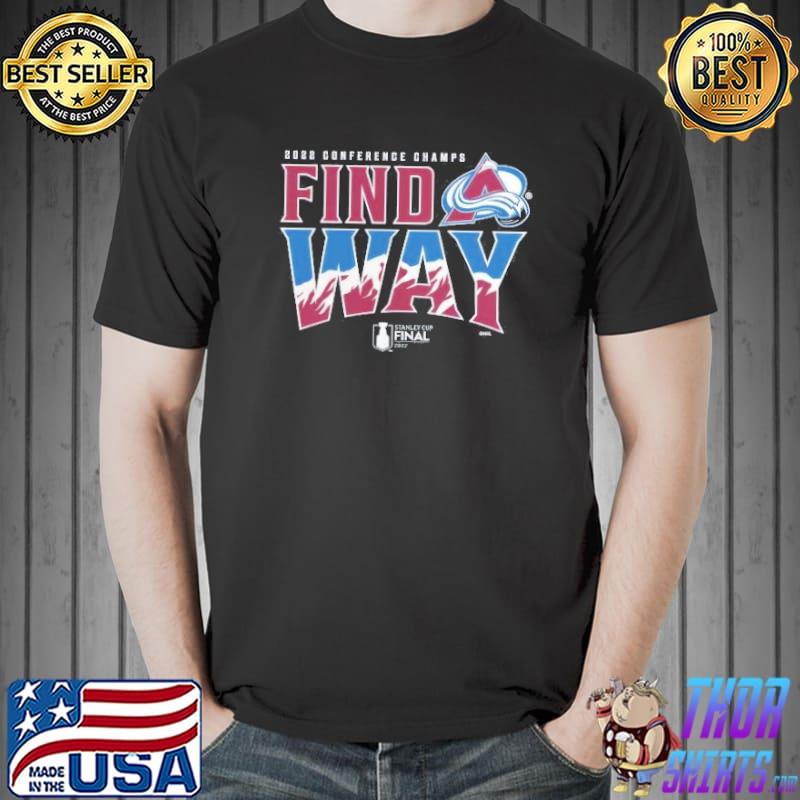 Colorado avalanche 2022 conference champs find way stanley cup final shirt