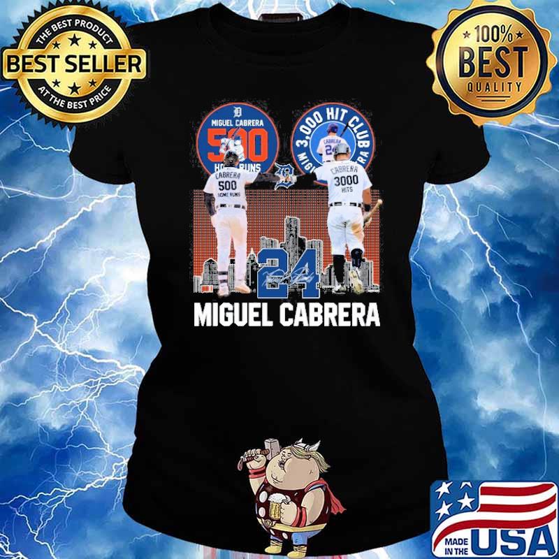 Detroit 500 3500 Miguel Cabrera Shirt Ladies tee